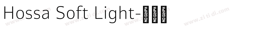 Hossa Soft Light字体转换